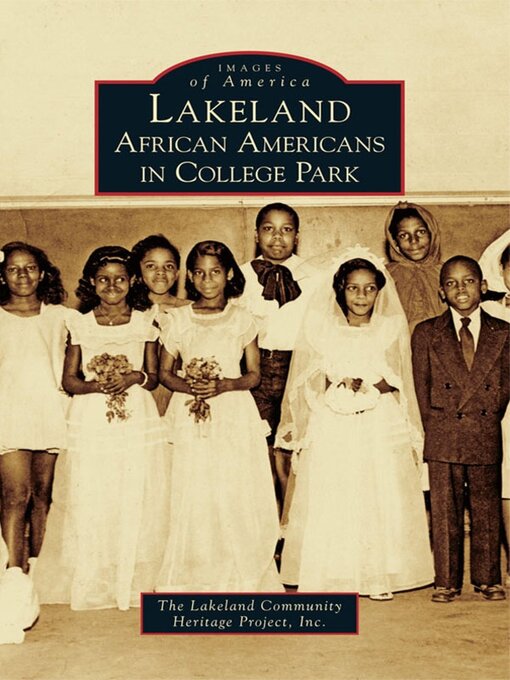 Title details for Lakeland by The Lakeland Community Heritage Project, Inc. - Available